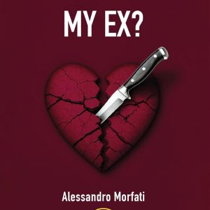 How To Kill My Ex? (Make Worlds)