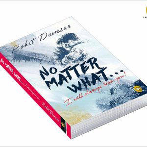 No Matter What . . . I will always love you!